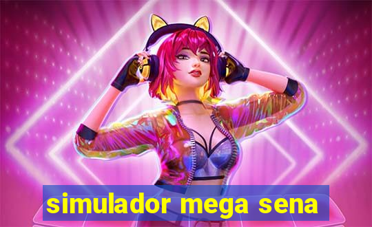 simulador mega sena